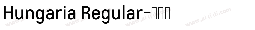 Hungaria Regular字体转换